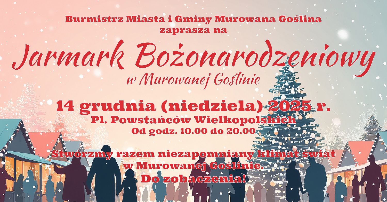 Jarmark Bożonarodzeniowy w Murowanej Goślinie